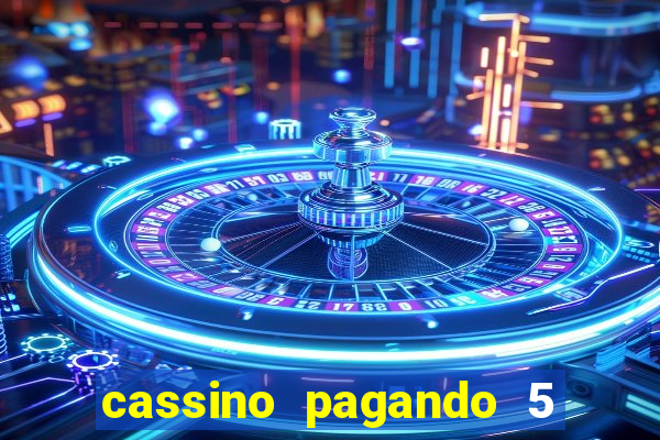 cassino pagando 5 reais no cadastro